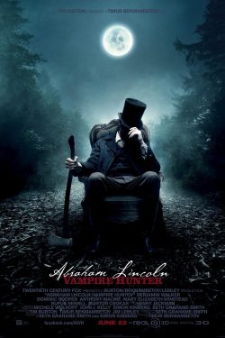 Abraham Lincoln: Vampire Hunter 2012 Poster
