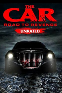 The Car: Road to Revenge 2019 Poster