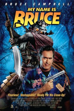 My Name Is Bruce 2007 Poster