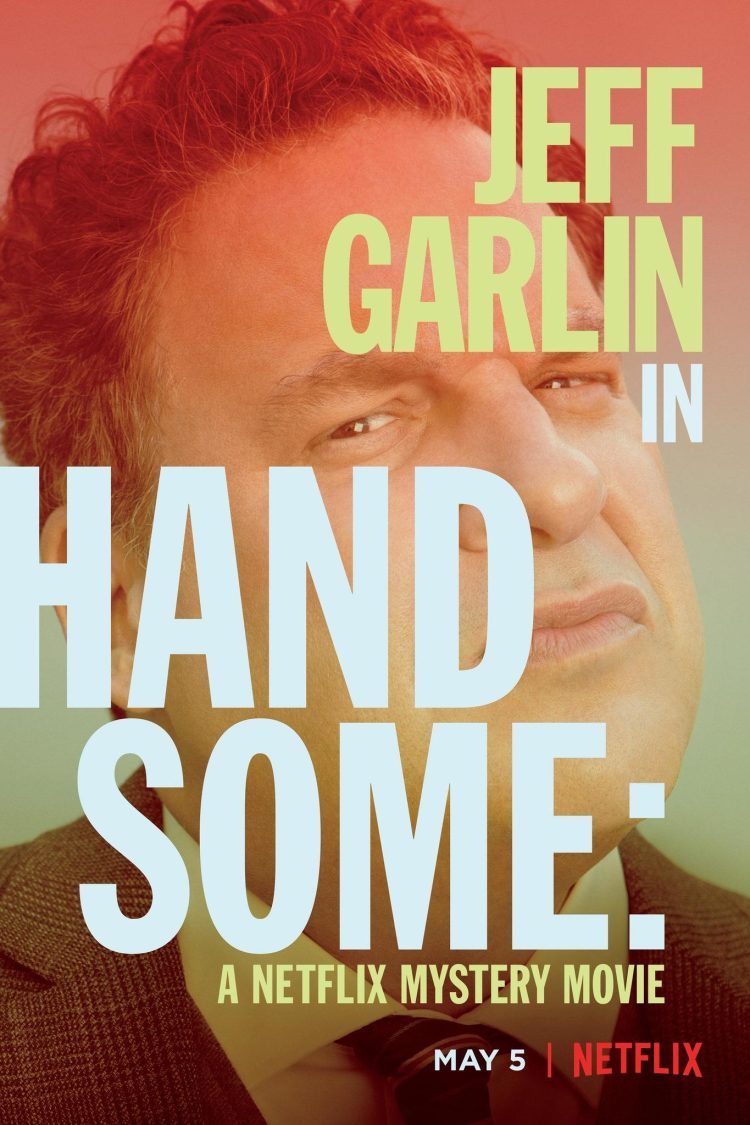 Handsome: A Netflix Mystery Movie 2017 Poster